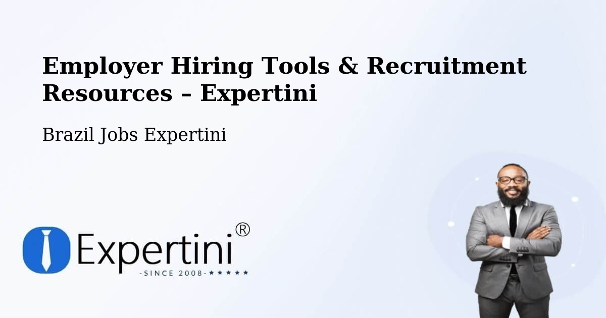 Employer Hiring Tools & Recruitment Resources – Itapema - Itapema, Brazil Jobs Expertini